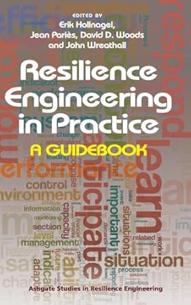 resilience engineering in practice 1st edition jean paries ,john wreathall ,erik hollnagel 1409410358,