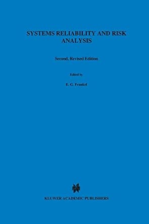 systems reliability and risk analysis 2nd edition e g frankel 902473665x, 978-9024736652