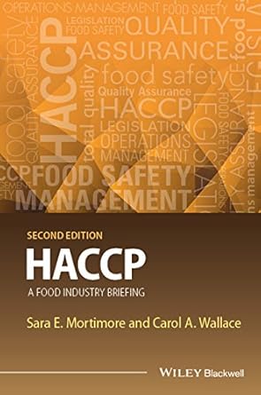 haccp a food industry briefing 1st edition sara e mortimore ,carol a wallace b014szza0c, 978-1118427231