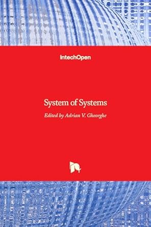 system of systems 1st edition adrian v gheorghe 9535101013, 978-9535101017