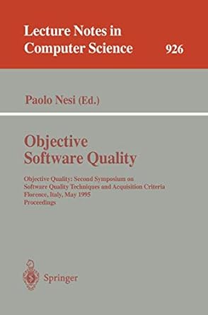 objective software quality objective quality second symposium on software quality techniques and acquisition