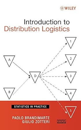 introduction to distribution logistics 1st edition paolo brandimarte ,giulio zotteri 0471750441,