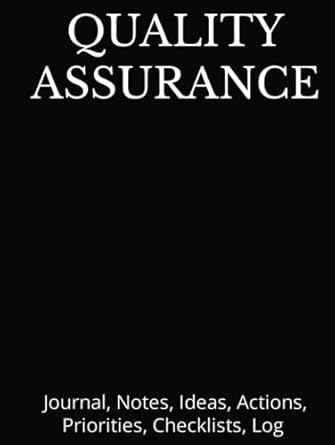 quality assurance journal notes ideas actions priorities checklists log hardcover tool for daily goaltracking