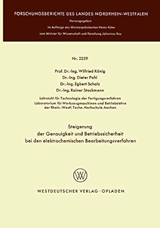 steigerung der genauigkeit und betriebssicherheit bei den elektrochemischen bearbeitungsverfahren 1st edition