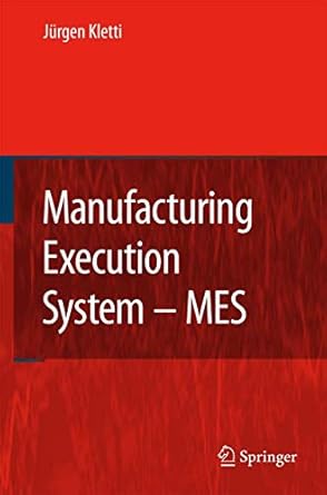 manufacturing execution system mes 1st edition jurgen kletti 3540497439, 978-3540497431