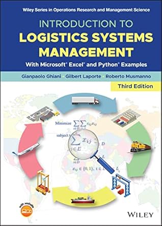 Introduction To Logistics Systems Management With Microsoft Excel And Python Examples