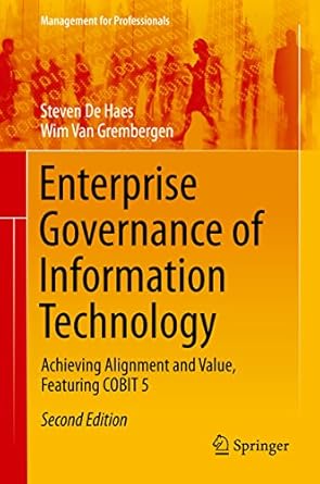 enterprise governance of information technology achieving alignment and value featuring cobit 5 1st edition