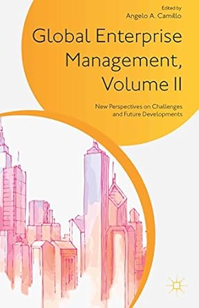 global enterprise management volume ii new perspectives on challenges and future developments 2015th edition