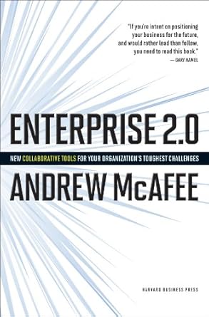 enterprise 2 0 how to manage social technologies to transform your organization 1st edition andrew mcafee