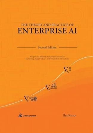 the theory and practice of enterprise ai recipes and reference implementations for marketing supply chain and