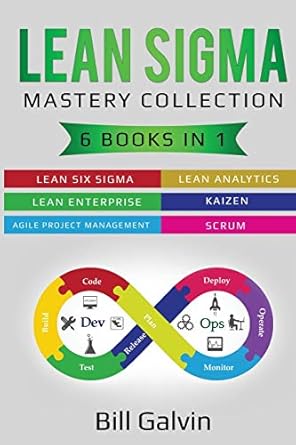 lean sigma mastery collection 6 books in 1 lean six sigma lean analytics lean enterprise agile project