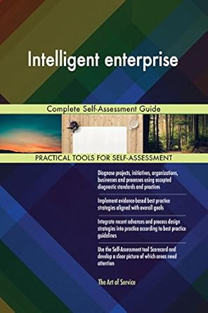 intelligent enterprise complete self assessment guide 1st edition gerardus blokdyk b07cvtr5yr