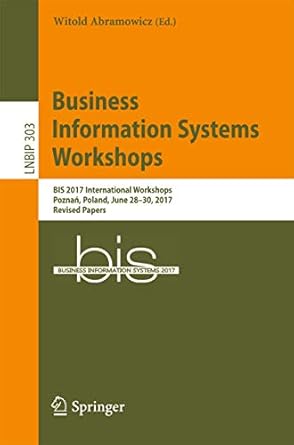 business information systems workshops bis 2017 international workshops poznan poland june 28 30 2017 revised