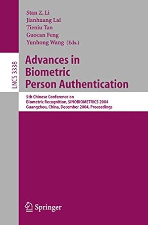 advances in biometric person authentication 5th chinese conference on biometric recognition sinobiometrics