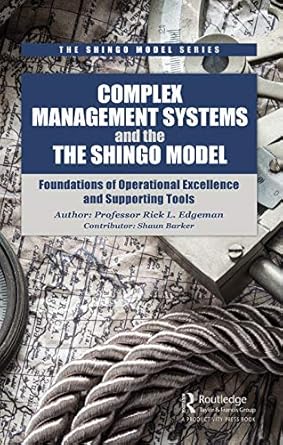 complex management systems and the shingo model foundations of operational excellence and supporting tools