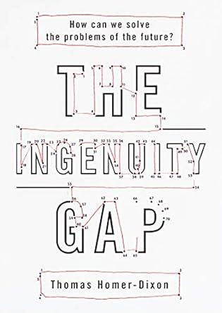 the ingenuity gap 1st edition thomas homer dixon b001jp9uom