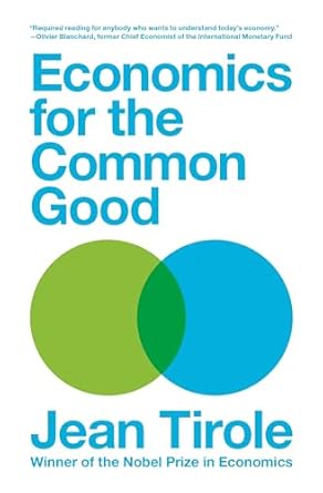 economics for the common good 1st edition jean tirole ,steven rendall 0691192251, 978-0691192253