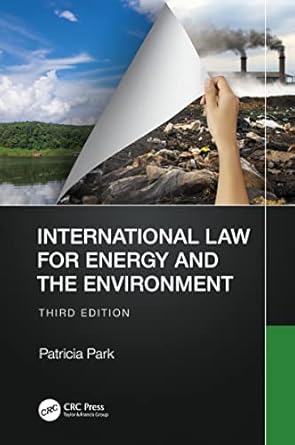 international law for energy and the environment 1st edition patricia park b0034nqhpm, 978-1000904062