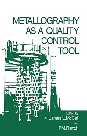 metallography as a quality control tool 1st edition mccall 0306404230, 978-0306404238