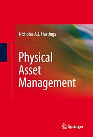 physical asset management 2010th edition nicholas anthony john hastings b0043xyoo8, 978-1848827509