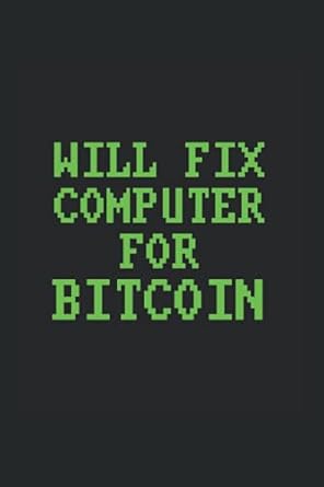 will fix computer for bitcoin expense tracker for computer repair technicians 1st edition guy snowman