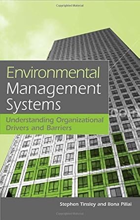 environmental management systems understanding organizational drivers and barriers by tinsley stephen pillai