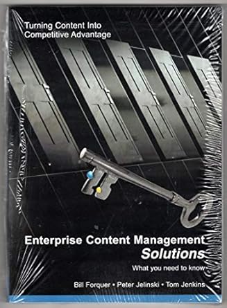 enterprise content management solutions what you need to know 1st edition bill forquer ,peter jelinski ,tom