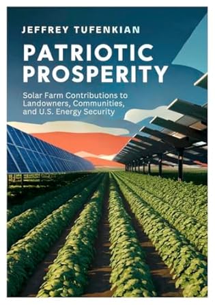 patriotic prosperity solar farm contributions to landowners rural communities and u s energy security 1st
