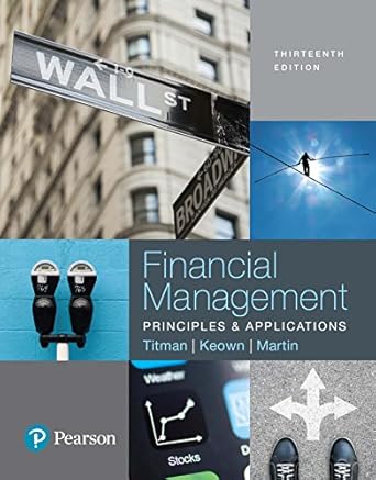 financial management principles and applications 1st edition sheridan titman ,arthur j keown ,john d martin