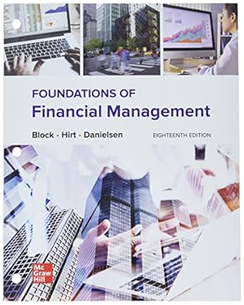 loose leaf for foundations of financial management 1st edition stanley b block ,geoffrey a hirt ,bartley