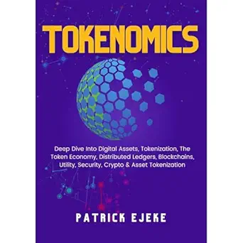 tokenomics what is a token digital assets tokenization the token economy distributed ledgers blockchains
