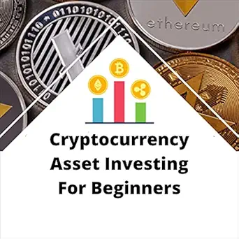 cryptocurrency asset investing for beginners economy proof blockchain bitcoin and altcoins day trading basics
