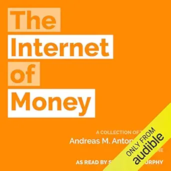 the internet of money 1st edition andreas m antonopoulos ,stephanie murphy ,merkle bloom llc b071kx8wp8
