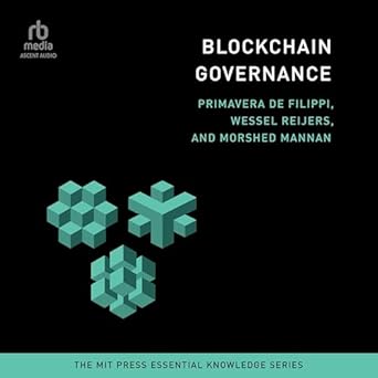 blockchain governance unabridged edition primavera de filippi, mannan morshed, wessel reijers b0d5thbnht,