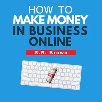 how to make money in business online no bs blueprint to crush it in online business startup ideas scaling up