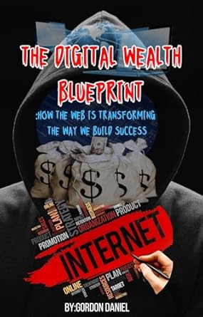 digital wealth blueprint how the web is transforming the way we build success social media investing in