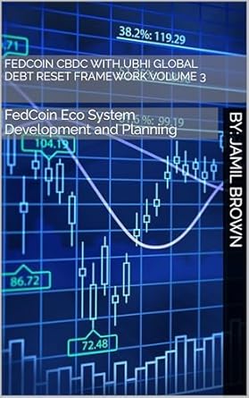 fedcoin cbdc with ubhi global debt reset framework volume 3 fedcoin eco system development and planning 1st