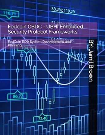 fedcoin cbdc ubhi enhanced security protocol frameworks fedcoin eco system development and planning 1st