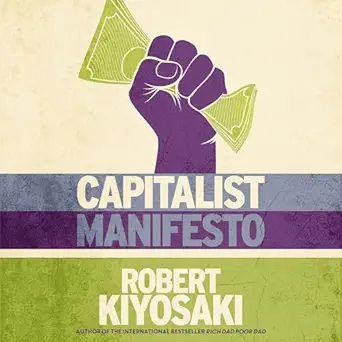 capitalist manifesto 1st edition robert t kiyosaki ,brian michaels ,brilliance audio b0cqrwxnl9