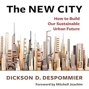 the new city how to build our sustainable urban future 1st edition dickson despommier ,wayne m lane