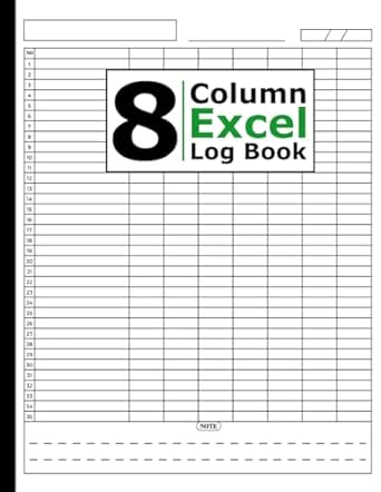 8 column excel log book blank spreadsheet ledger book to record lists and information perfect for business