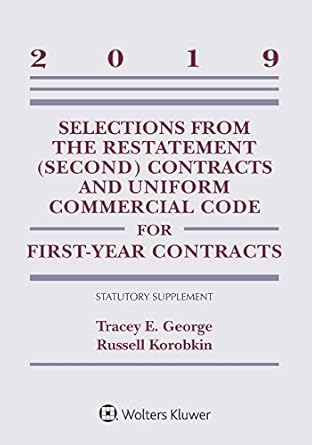 selections from the restatement contracts and uniform commercial code for first year contracts 2019 statutory