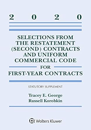 selections from the restatement contracts and uniform commercial code for first year contracts 2020 statutory