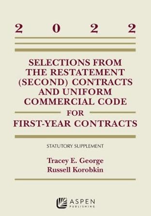 selections from the restatement contracts and uniform commercial code for first year contracts 2022