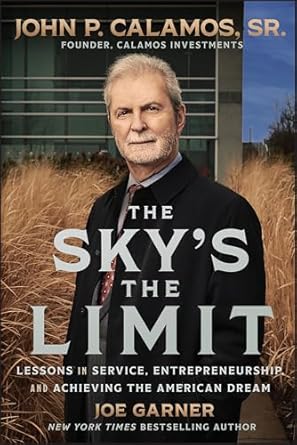 the skys the limit lessons in service entrepreneurship and achieving the american dream 1st edition joe