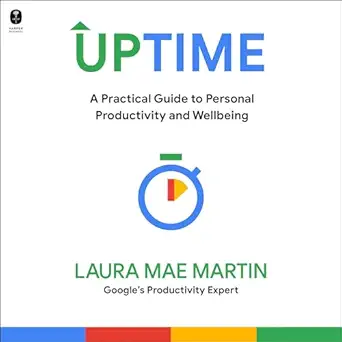 uptime a practical guide to personal productivity and wellbeing 1st edition laura mae martin ,eleanor caudill