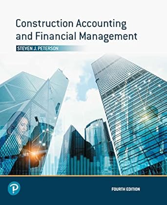construction accounting and financial management 1st edition pe peterson, steven j , mba b07r7dr73g,