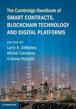 the cambridge handbook of smart contracts blockchain technology and digital platforms 1st edition larry a