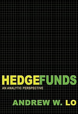 hedge funds an analytic perspective updated edition andrew w lo b001ilm7j2, 978-1400835812
