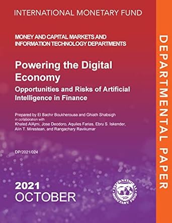 powering the digital economy opportunities and risks of artificial intelligence in finance 1st edition mr